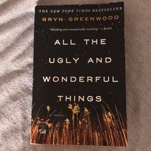 All the Ugly and Wonderful Things